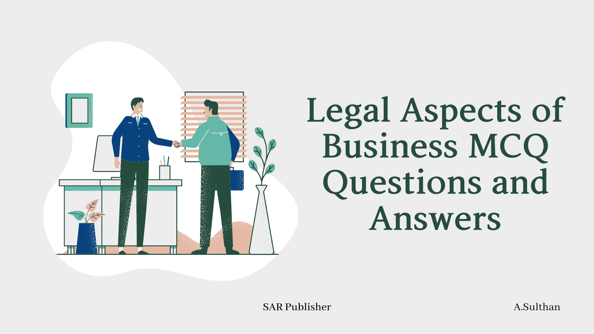 Legal Aspects Of Business Mcq Questions And Answers Part 3 Sar Publisher Legal Aspects Of Business Mcq Questions And Answers Part 3 Sar Publisher